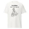 I've fallen and I can't get up unisex classic tee